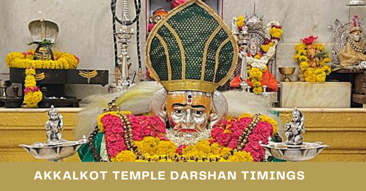 Akkalkot Temple Darshan Timings