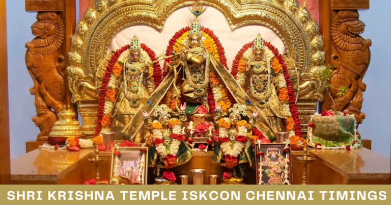 ISKCON Temple Chennai Darshan Timings 2024