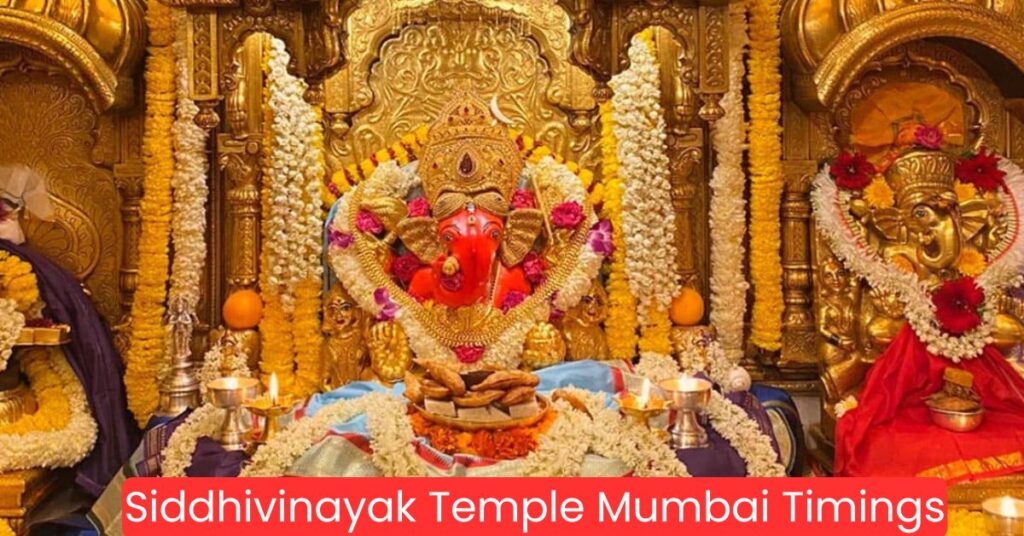 Siddhivinayak Temple Mumbai Timings