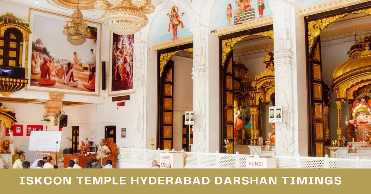 ISKCON Temple Hyderabad Darshan Timings 2024, Aarti/Pooja Schedule, and ...